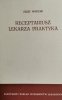 RECEPTARIUSZ LEKARZA PRAKTYKA - Józef Wartak